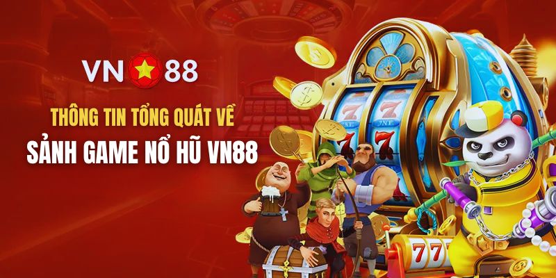 Nổ hũ VN88 là phiên bản trực tuyến của các trò chơi máy xèng truyền thống